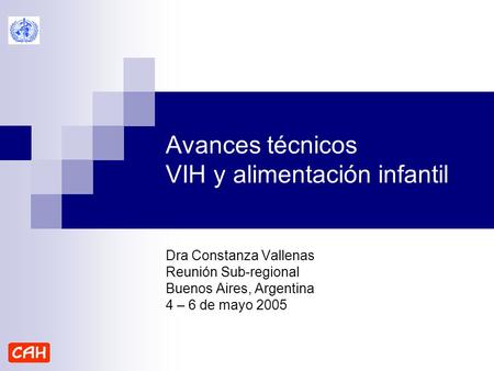 Avances técnicos VIH y alimentación infantil
