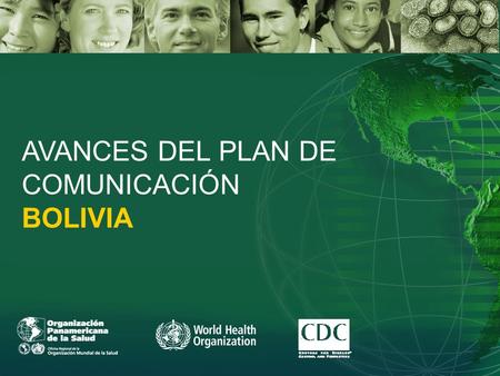 AVANCES DEL PLAN DE COMUNICACIÓN BOLIVIA.
