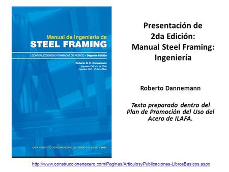 Presentación de 2da Edición: Manual Steel Framing: Ingeniería