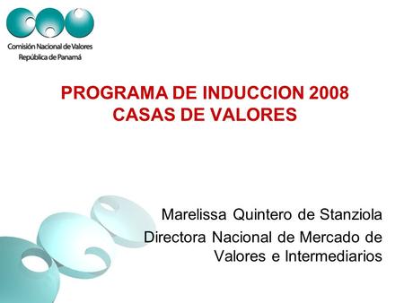 PROGRAMA DE INDUCCION 2008 CASAS DE VALORES