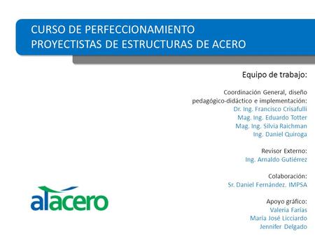 CURSO DE PERFECCIONAMIENTO PROYECTISTAS DE ESTRUCTURAS DE ACERO