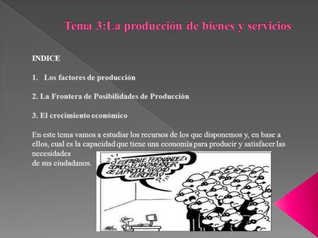 Tema 3:La producción de bienes y servicios