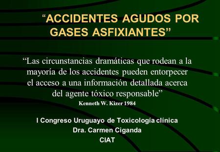 “ACCIDENTES AGUDOS POR GASES ASFIXIANTES”