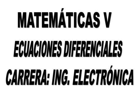 ECUACIONES DIFERENCIALES