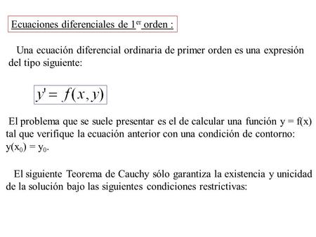 Ecuaciones diferenciales de 1er orden :
