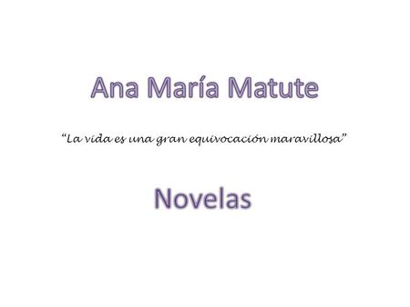 Ana María Matute Novelas