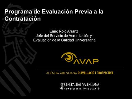 Programa de Evaluación de la AVAP (II)