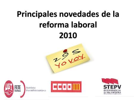 Principales novedades de la reforma laboral 2010.