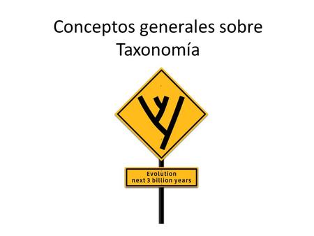 Conceptos generales sobre Taxonomía