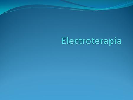 Electroterapia.
