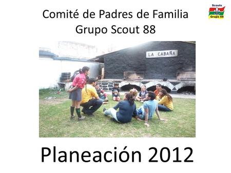 Comité de Padres de Familia Grupo Scout 88
