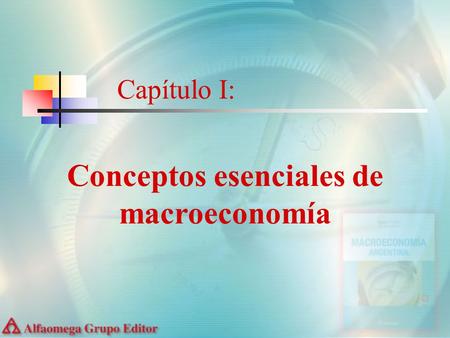 Conceptos esenciales de macroeconomía