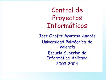 GPI-P3B. Control de Proyectos Informáticos.