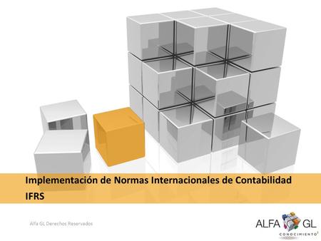 Implementación de Normas Internacionales de Contabilidad IFRS