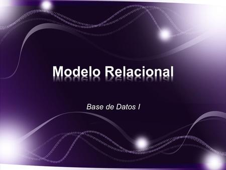 Modelo Relacional Base de Datos I.