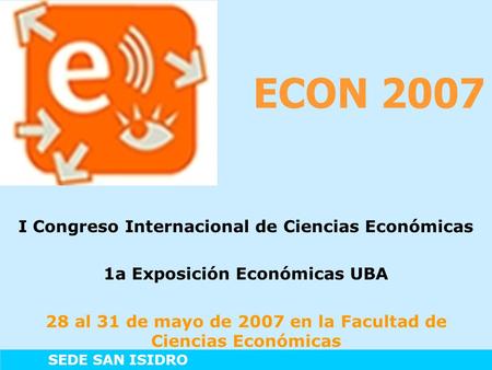 ECON 2007 I Congreso Internacional de Ciencias Económicas