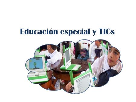 Educación especial y TICs