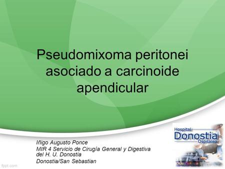 Pseudomixoma peritonei asociado a carcinoide apendicular