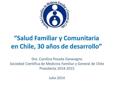 “Salud Familiar y Comunitaria en Chile, 30 años de desarrollo”