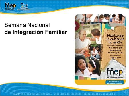 Semana Nacional de Integración Familiar