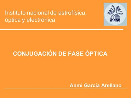 Instituto nacional de astrofísica, óptica y electrónica
