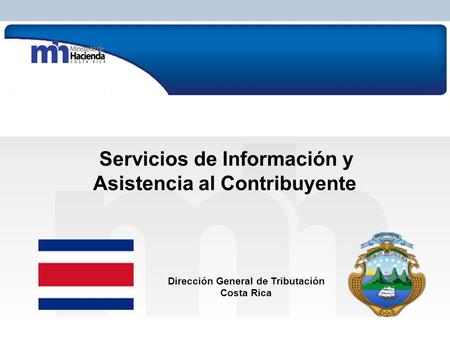 Servicios de Información y Asistencia al Contribuyente