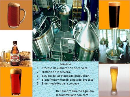 Temario Proceso de elaboración de cerveza Historia de la cerveza.
