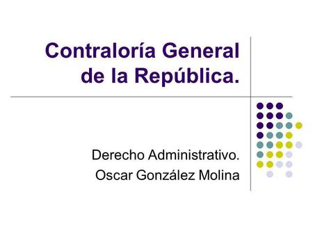 Contraloría General de la República.