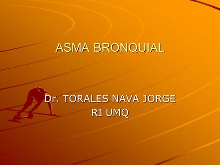 Dr. TORALES NAVA JORGE RI UMQ