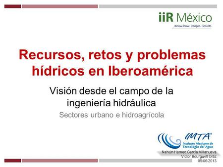 Recursos, retos y problemas hídricos en Iberoamérica