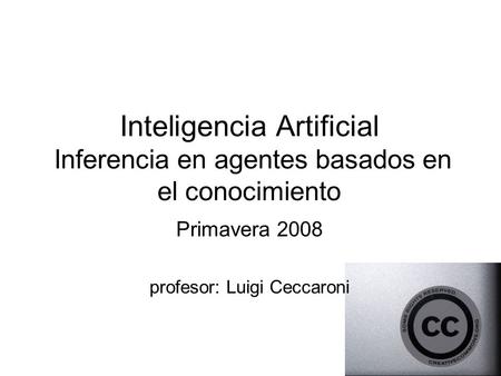 profesor: Luigi Ceccaroni