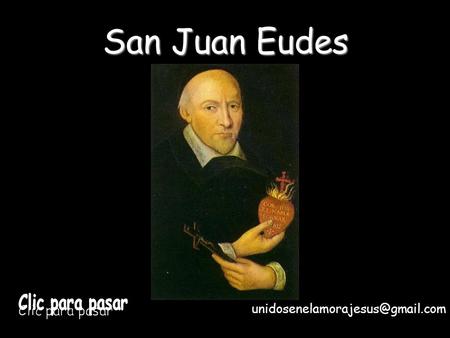 San Juan Eudes Fiesta: 31 de julio