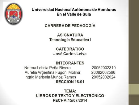 Universidad Nacional Autónoma de Honduras En el Valle de Sula