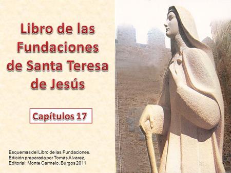 Libro de las Fundaciones de Santa Teresa de Jesús