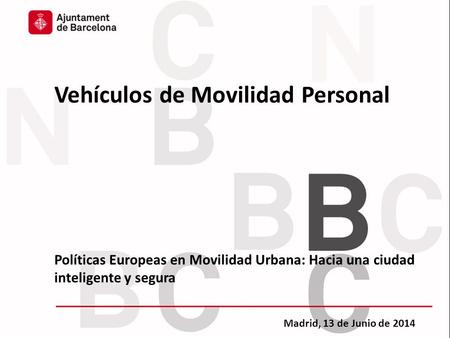 Informe d’estiu 2011 Vehículos de Movilidad Personal