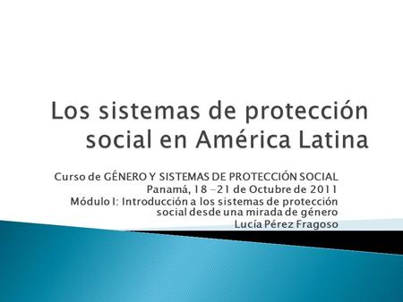 Los sistemas de protección social en América Latina