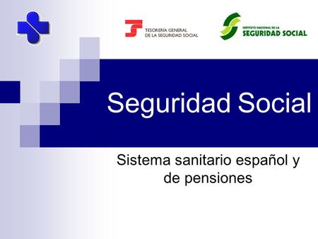 Sistema sanitario español y de pensiones