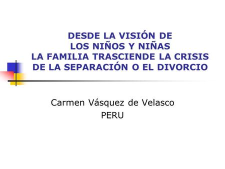 Carmen Vásquez de Velasco PERU