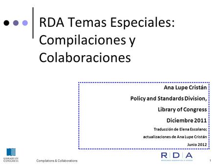 RDA Temas Especiales: Compilaciones y Colaboraciones