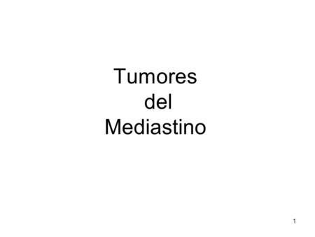 Tumores del Mediastino