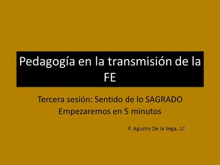 Pedagogía en la transmisión de la FE