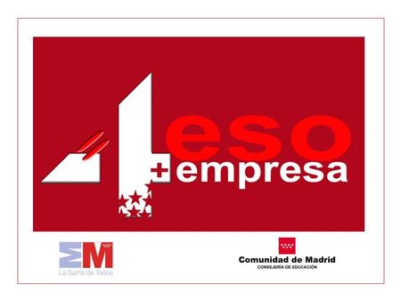 4º ESO+empresa es un programa educativo de la Comunidad de Madrid