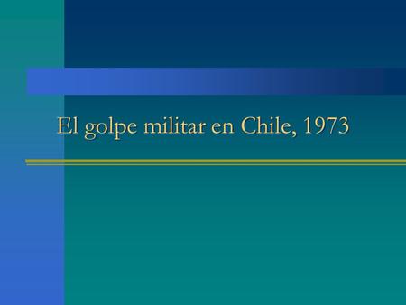 El golpe militar en Chile, 1973