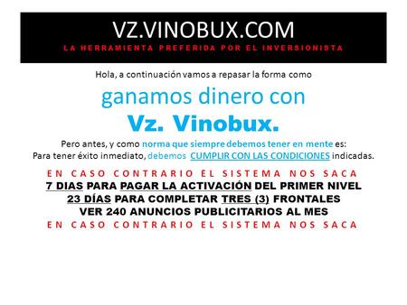 VZ.VINOBUX.COM LA HERRAMIENTA PREFERIDA POR EL INVERSIONISTA