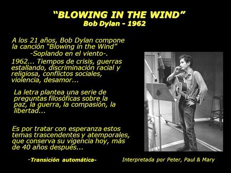“BLOWING IN THE WIND” Bob Dylan
