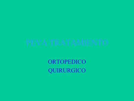 ORTOPEDICO QUIRURGICO