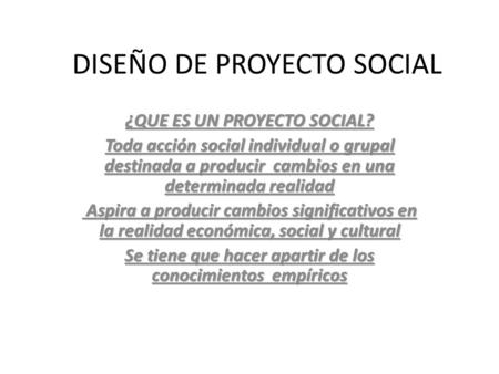 DISEÑO DE PROYECTO SOCIAL