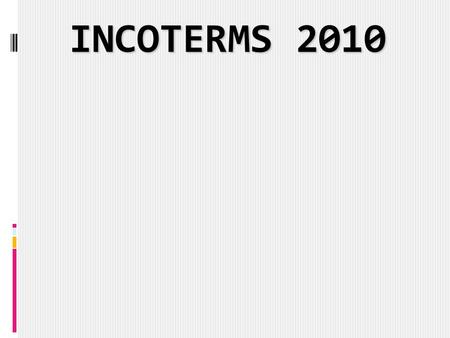 INCOTERMS 2010.