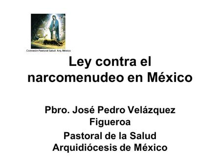 Ley contra el narcomenudeo en México