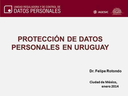 PROTECCIÓN DE DATOS PERSONALES EN URUGUAY